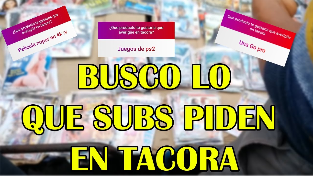 BUSCANDO PRODUCTOS QUE PIDEN MIS SEGUIDORES EN TACORA |  POLVOS AZULES CAMARA PARA SER YOUTUBER