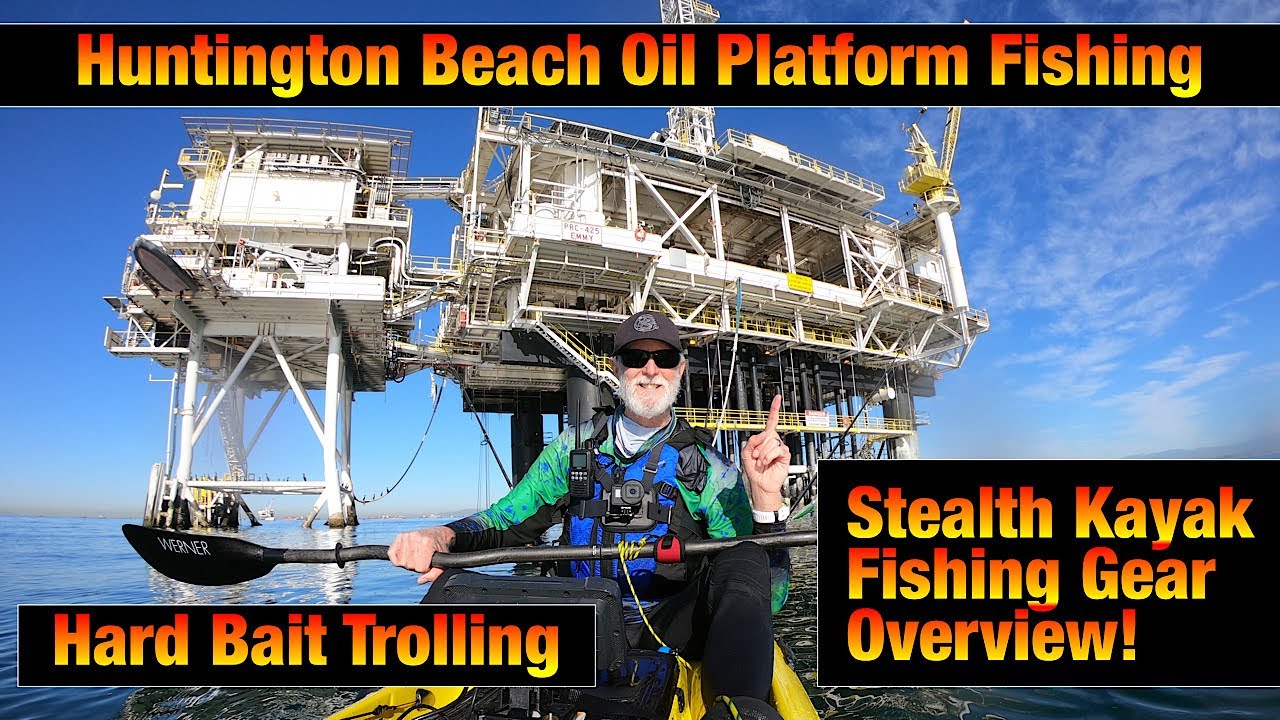 Huntington Beach Oil Platform Kayak Fishing : Hard Bait Trolling : Gear Overview
