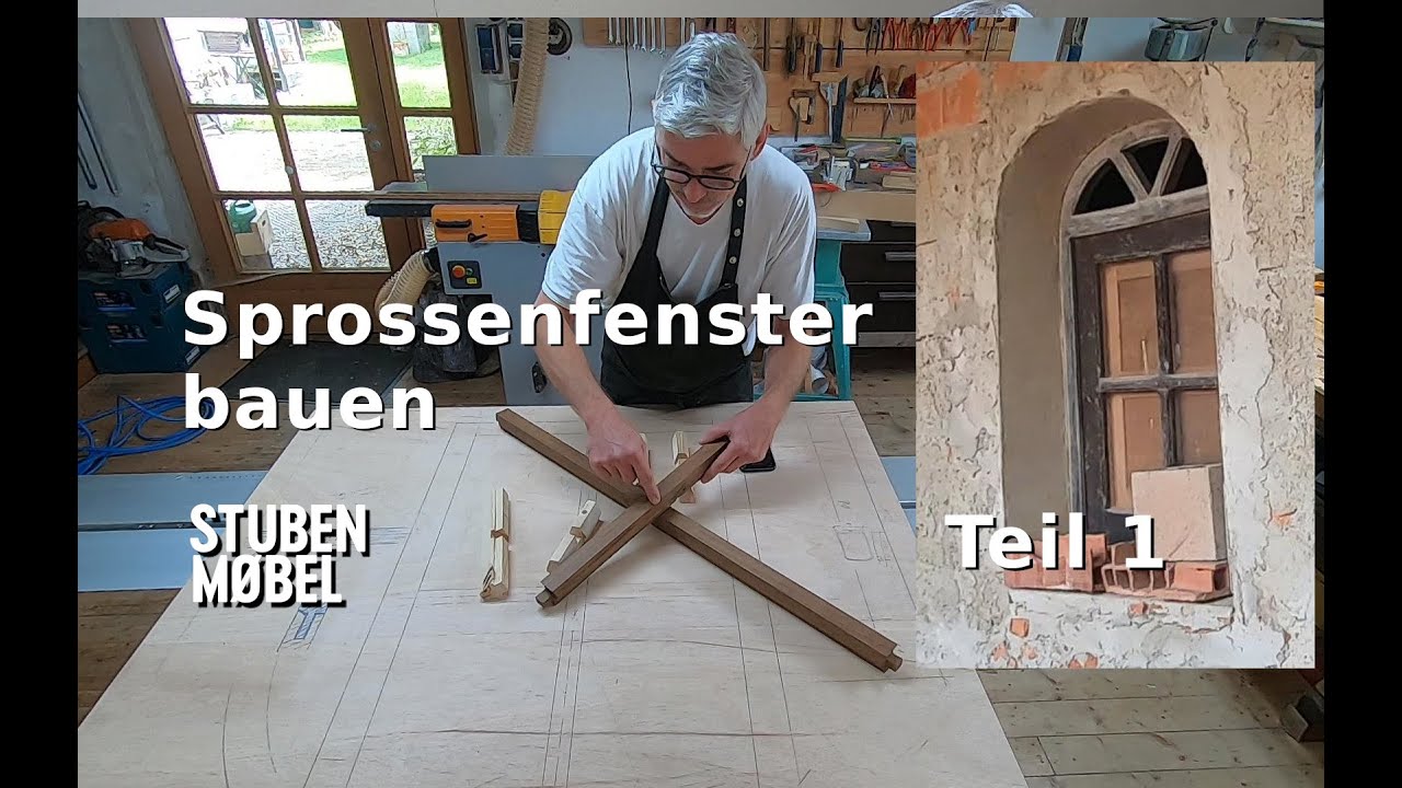 Sprossenfenster bauen Teil 1