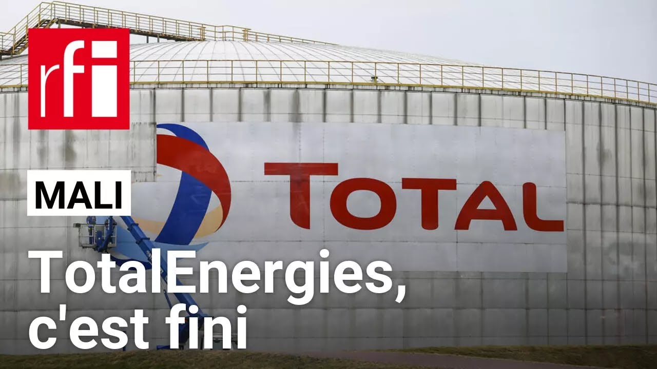 Mali : TotalEnergies, le géant français des hydrocarbures, quitte le pays • RFI