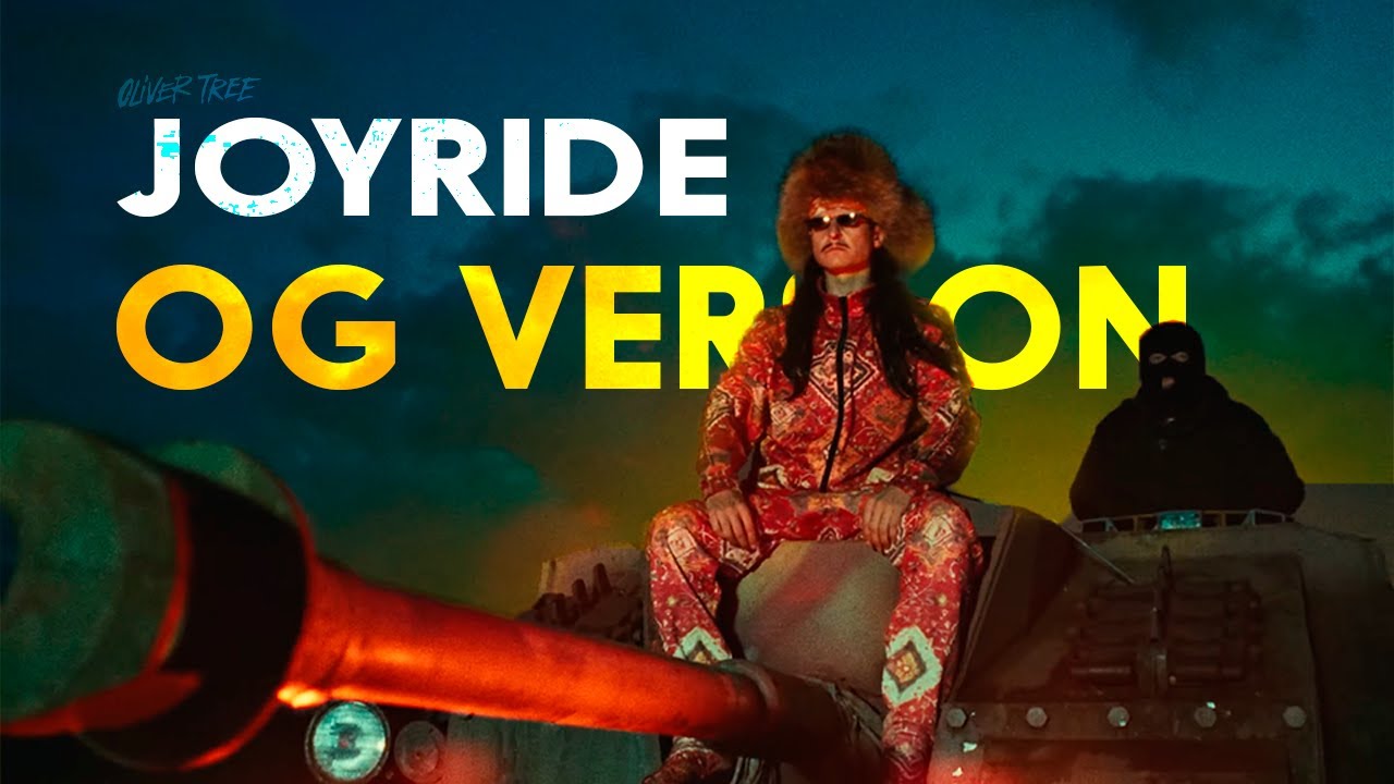 Oliver Tree - Joyride [OG Version]