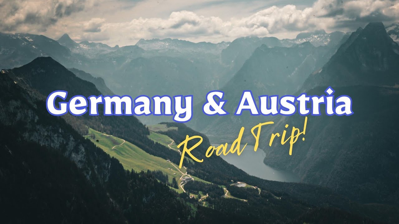Europe Road Trip Itinerary: Germany and Austria