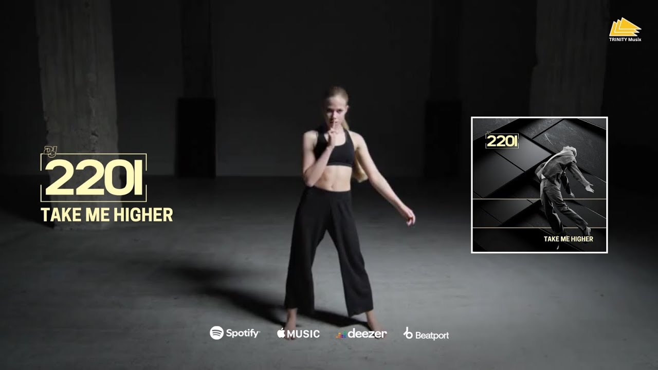 2201 - Take Me Higher (Radio Edit) Official music video
