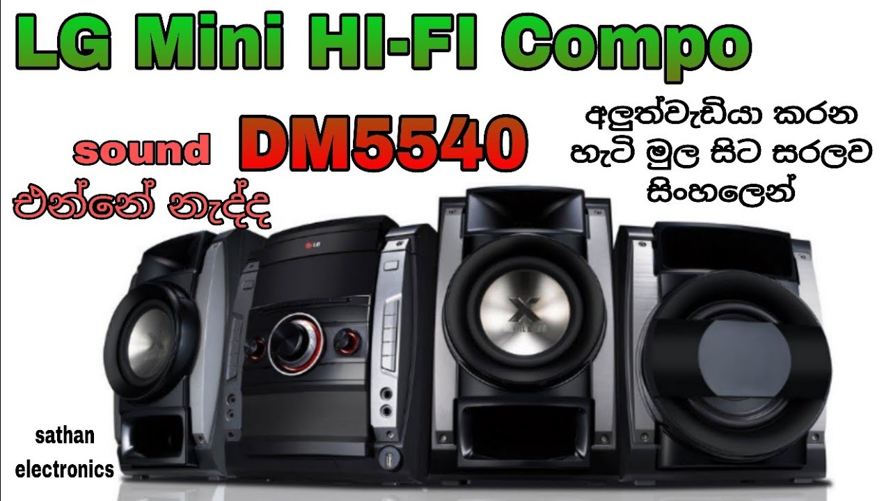 LG Mini HI-FI Compo   DM5540   no sound problem repairing
