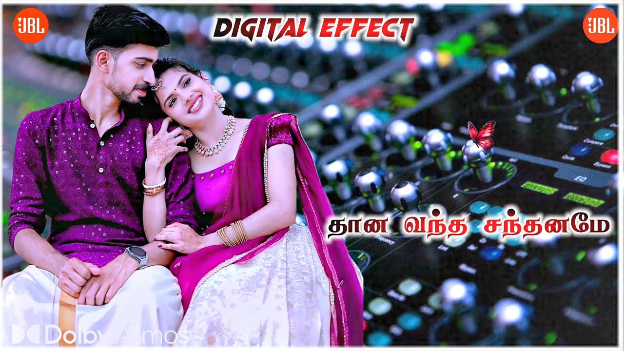 Thana vantha santhaname  🙈 song digital mix 🎛️ #echosongs#bassboosted#moladysongs