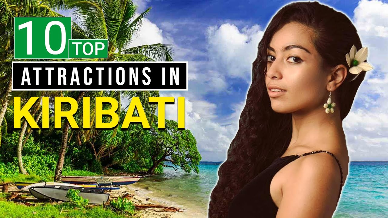 10 Top Attractions in Kiribati