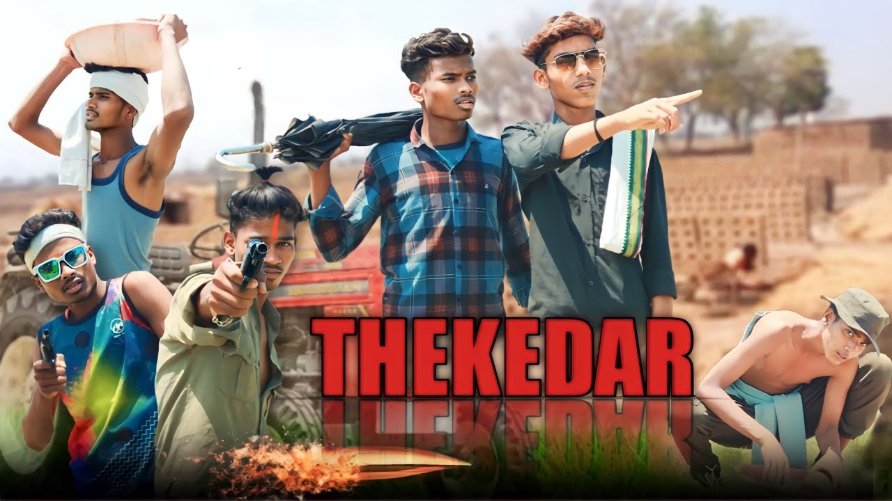 THEKEDAR || Contractor || NAVEEN ZONE