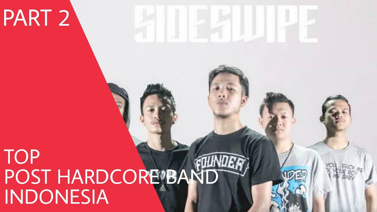 TOP 10 POST-HARDCORE BAND INDONESIA  ( part 2 )