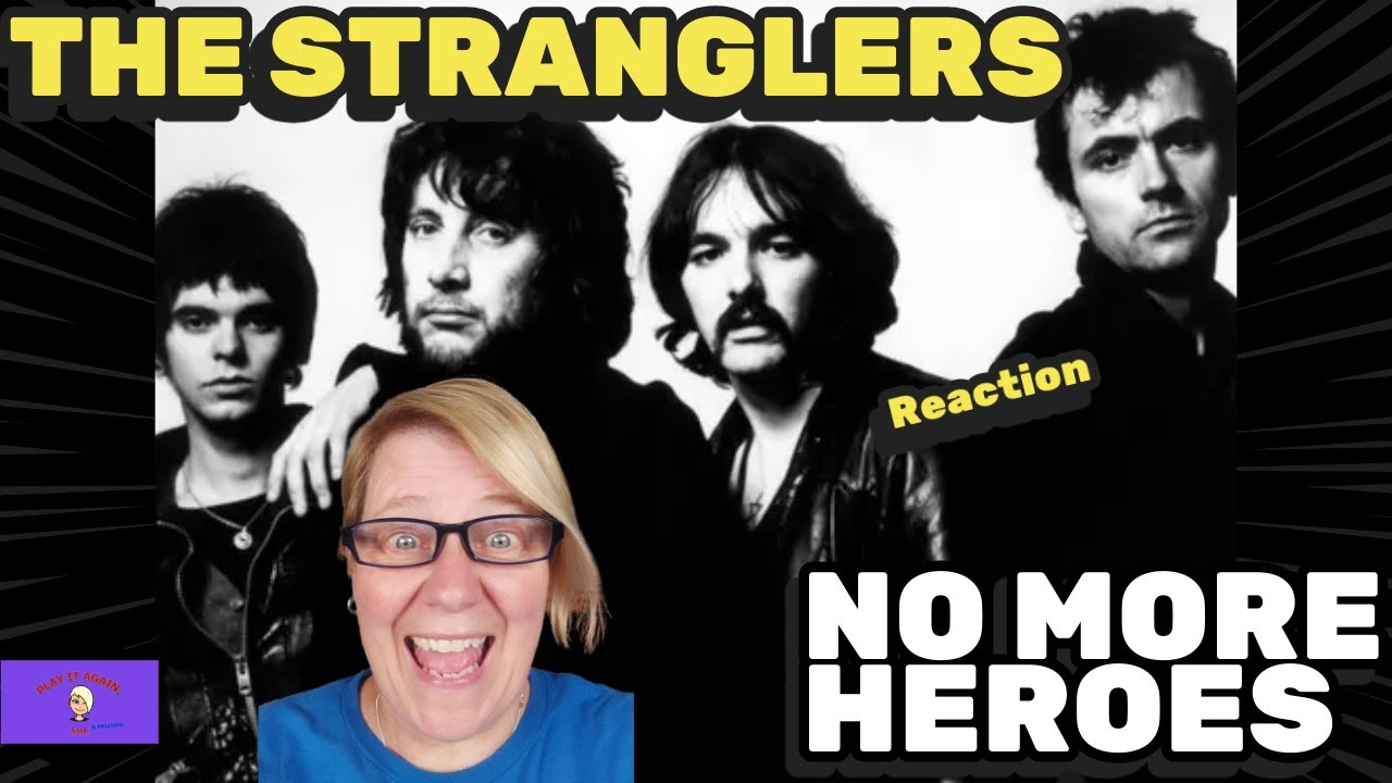 Hilarious Video! 1st Time Hearing ~ NO MORE HEROES by THE STRANGLERS ~ Reaction