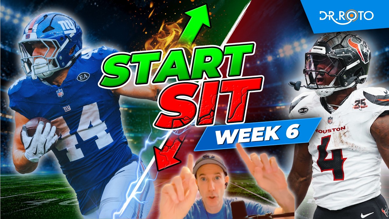 Fantasy Football Start 'Em & Sit 'Em in Week 6 | Dr Roto