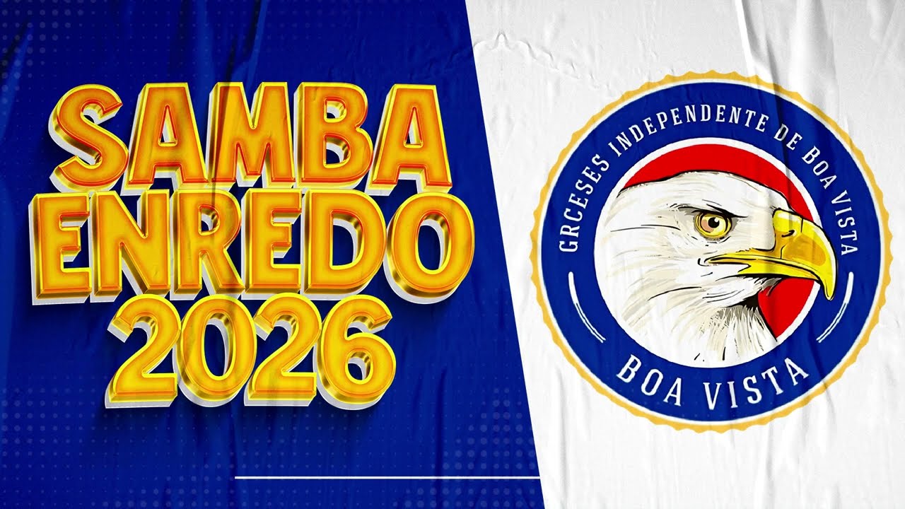 INDEPENDENTE DE BOA VISTA 2026 | SAMBA OFICIAL (VERSÃO CONCORRENTE)