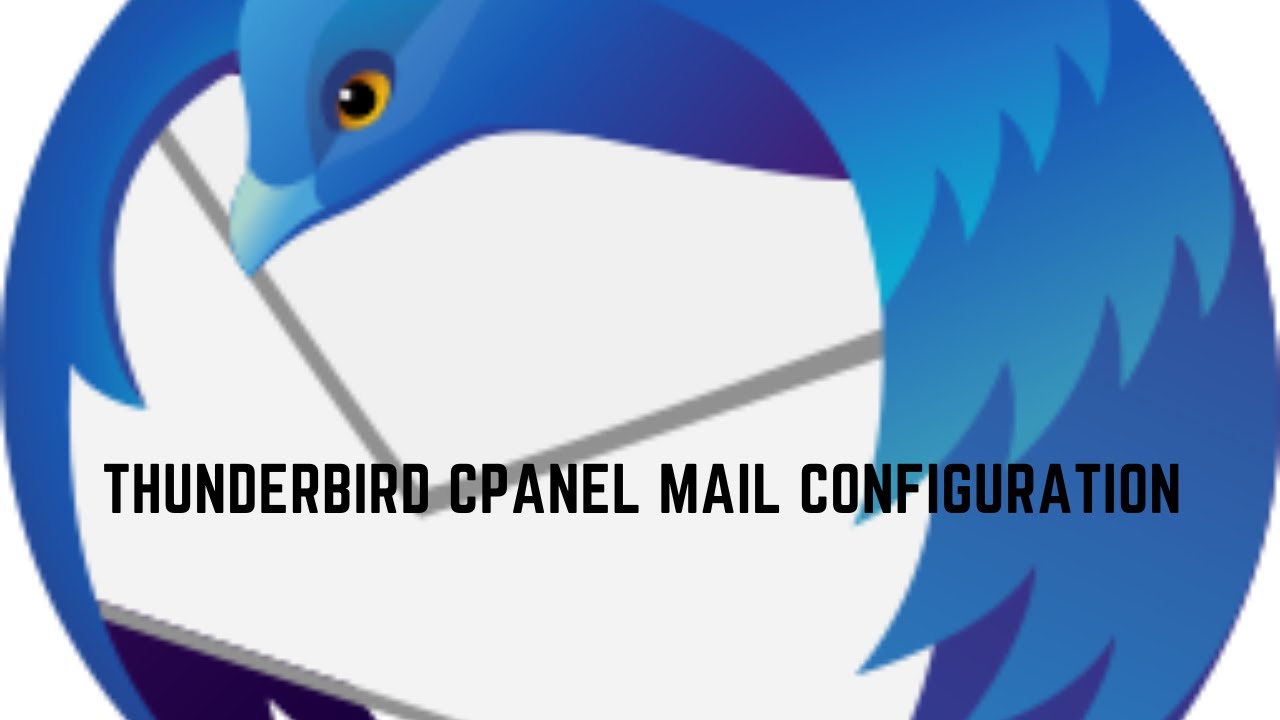 Configuring Thunderbird Email for Use with cPanel