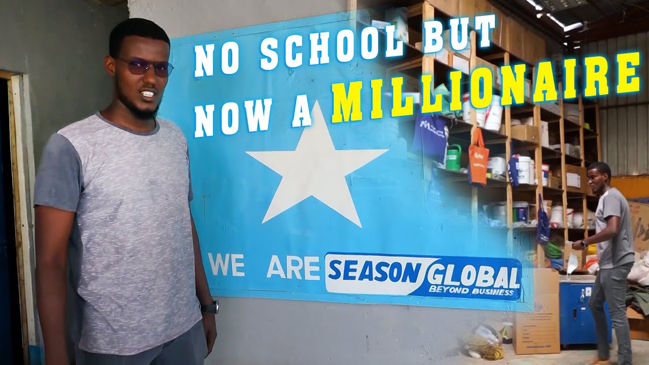 How A Young Somali Became A Millionaire Without Formal Education!