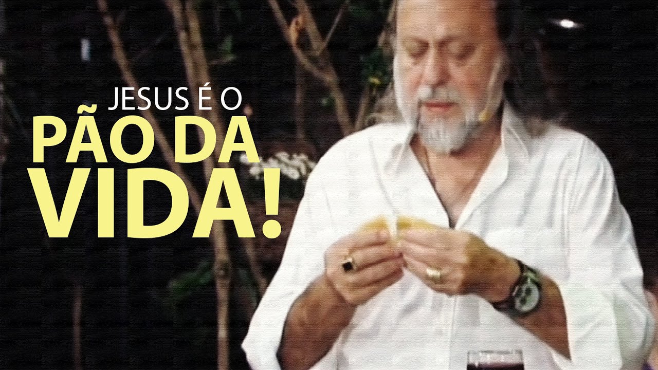 Jesus é o Pão da Vida! - Mensagem Caio Fábio