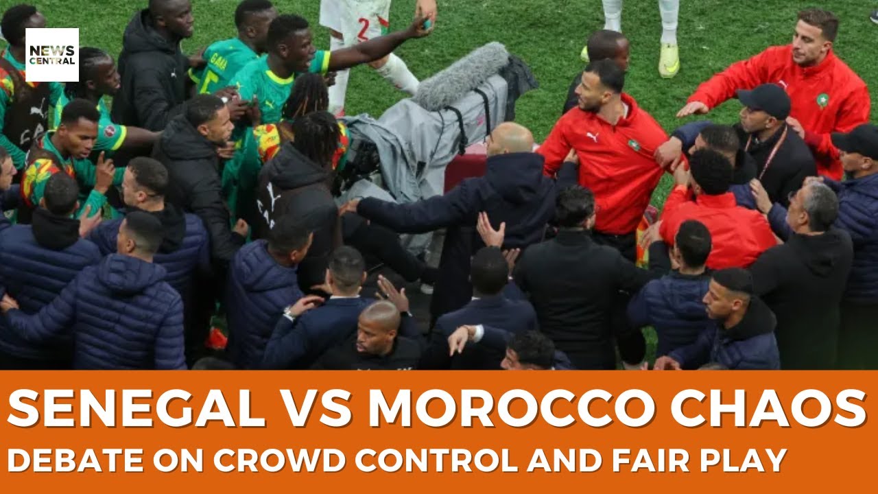 Senegal vs Morocco Chaos: Hostile Scenes Raise Questions for African Football