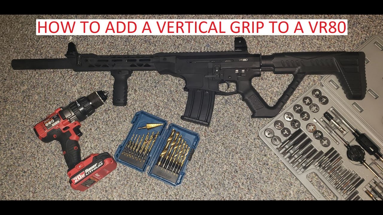 How to add a vertical grip to a VR80! **EASY at home modification**