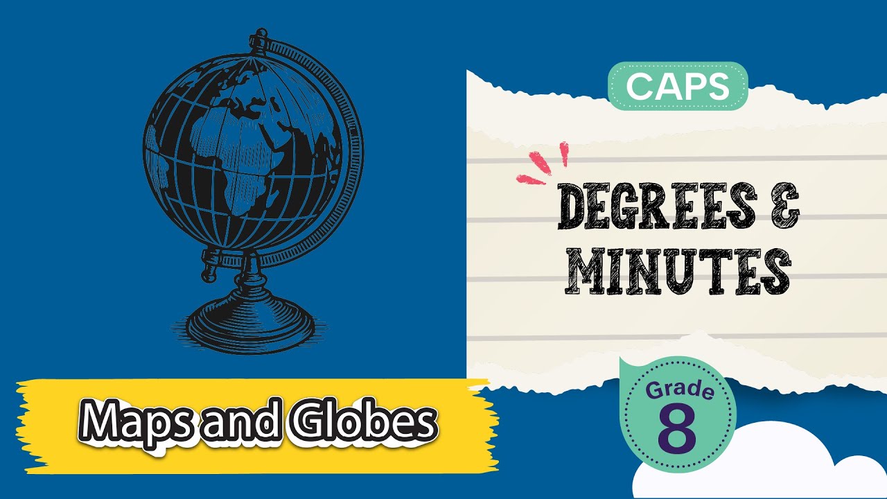 [GRADE 8] Degrees and Minutes