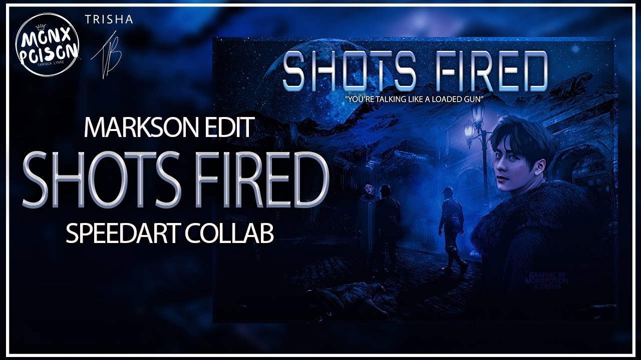 Markson - Shots Fired || GOT7 - SpeedArt Collab