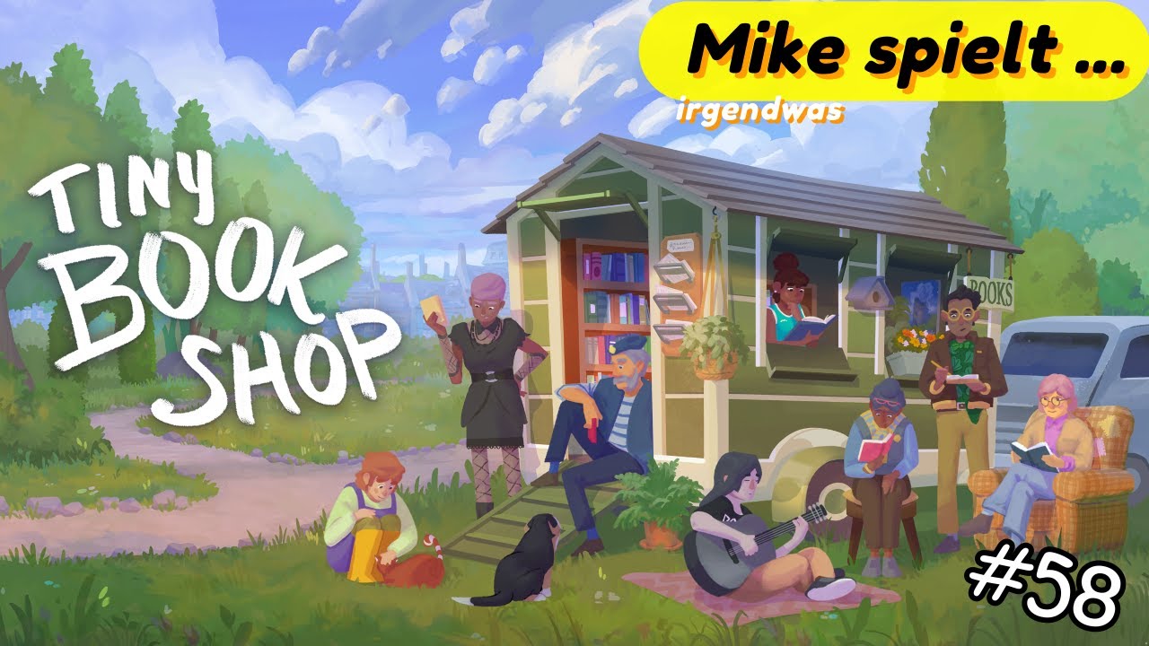 Mike spielt ... Tiny Bookshop - Der erste Tag im neuen Laden | #58