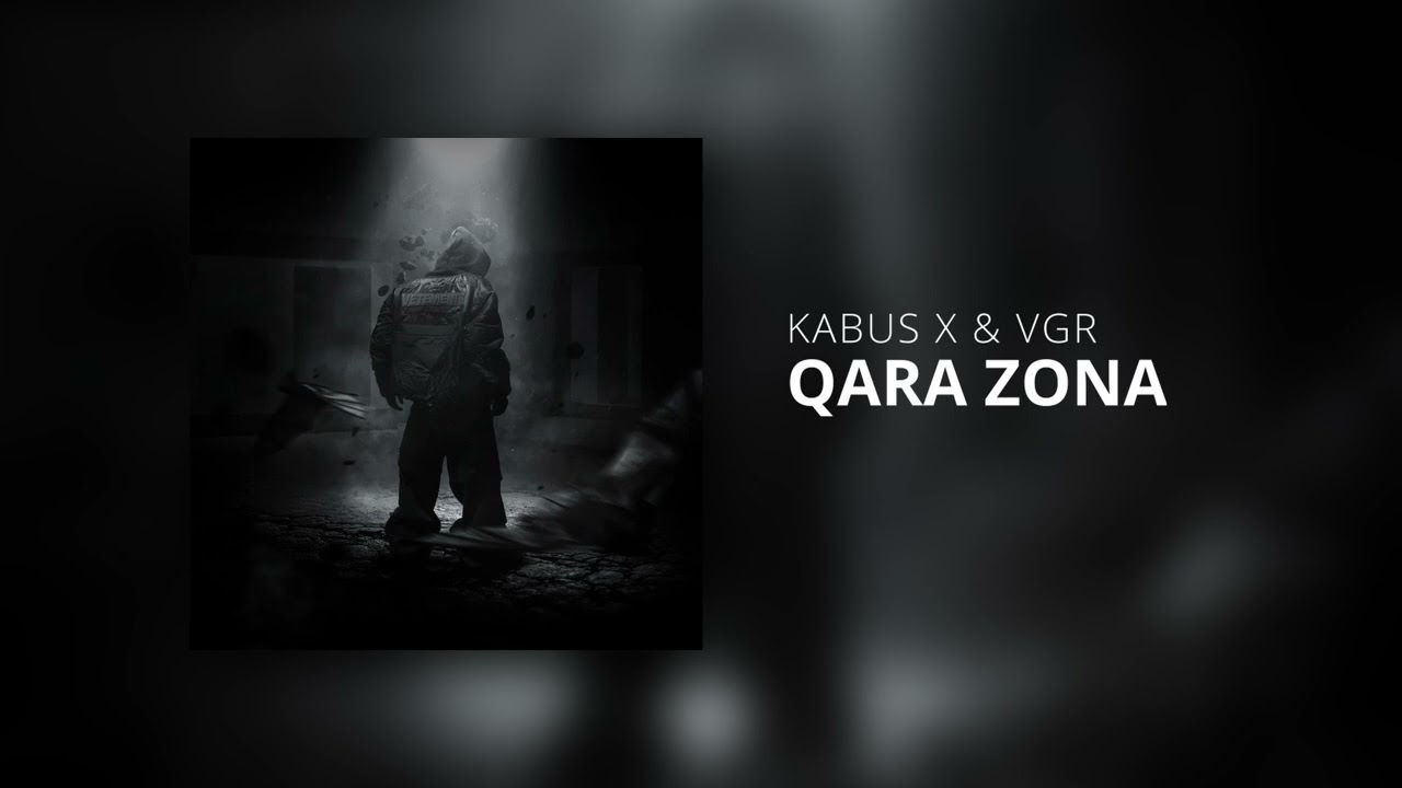 KABUS X & VGR - QARA ZONA