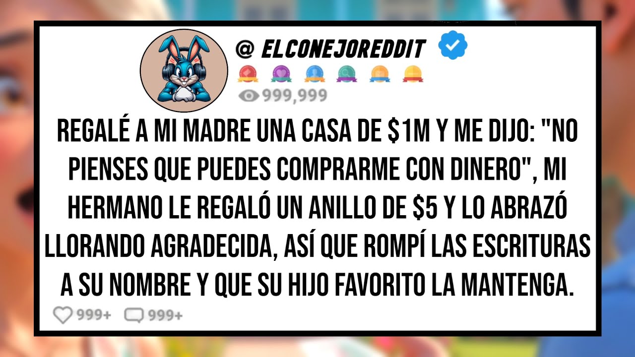Regalé a Mi MADRE Una Casa de $1M y Me Dijo: 