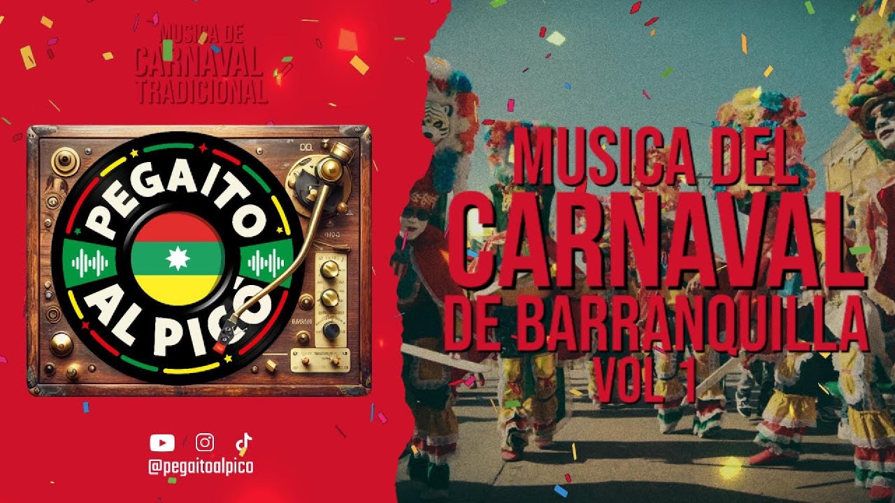 MUSICA CARNAVAL DE BARRANQUILLA 2025 Vol 1 - (Solo Musica Tradicional De Carnaval) - Pegaito Al Pic&oacute;