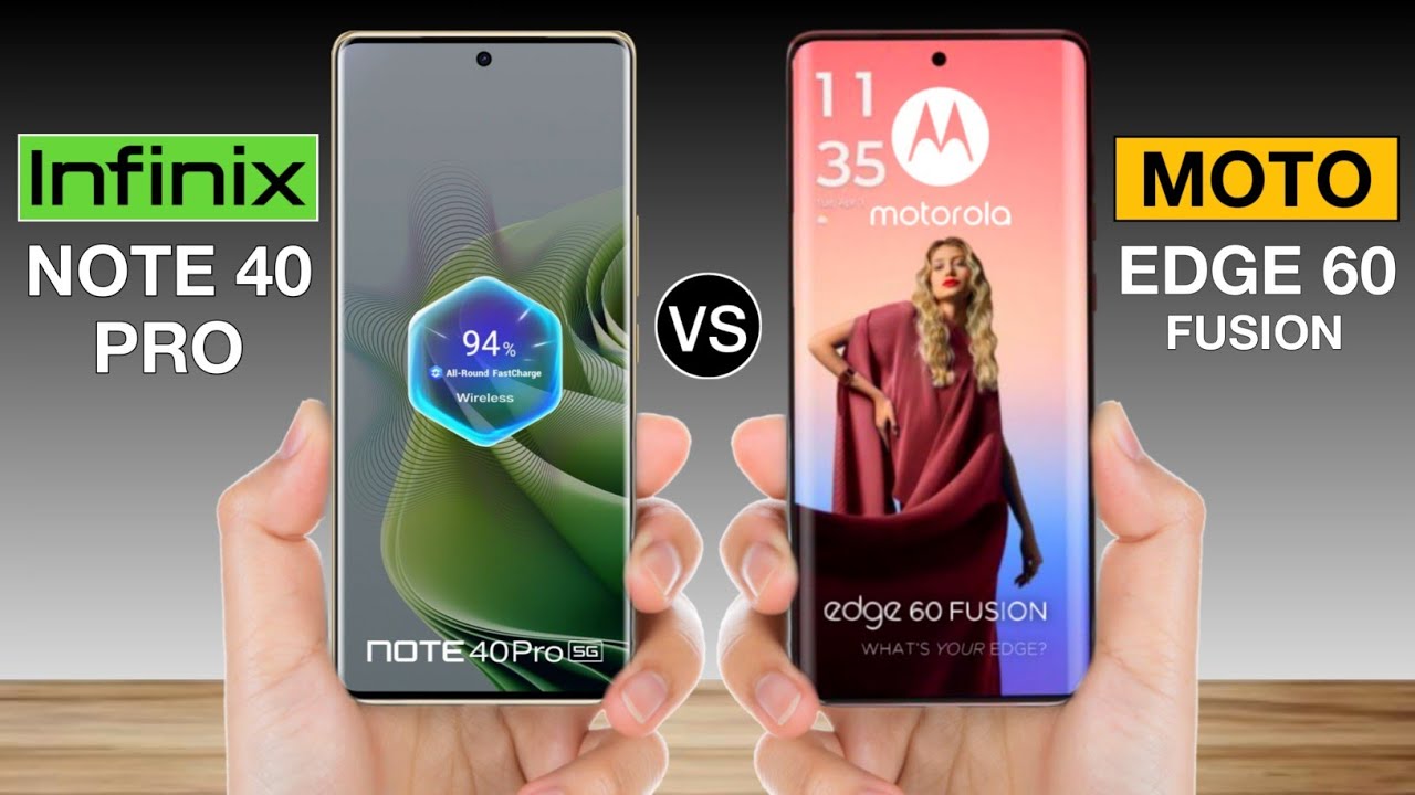 infinix note 40 pro vs moto edge 60 fusion - full comparison ⚡ which one is better