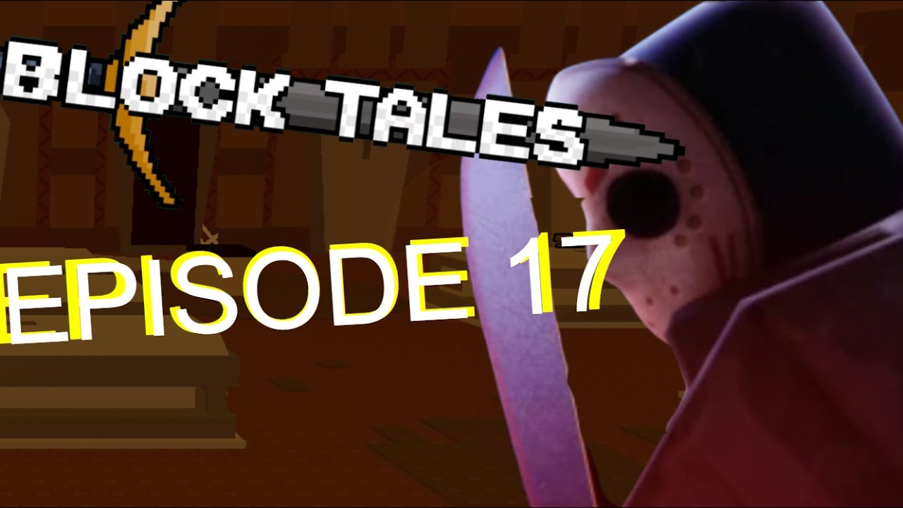 Slasher Boss Fight! The Ghostwalker...? (Block Tales! Episode 17!)