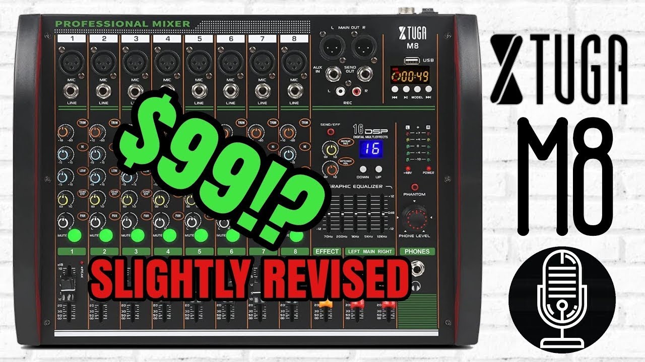 A $99 Mixer With 8 XLR Inputs?  Is This XTUGA M8 From Amazon Any Good Though?