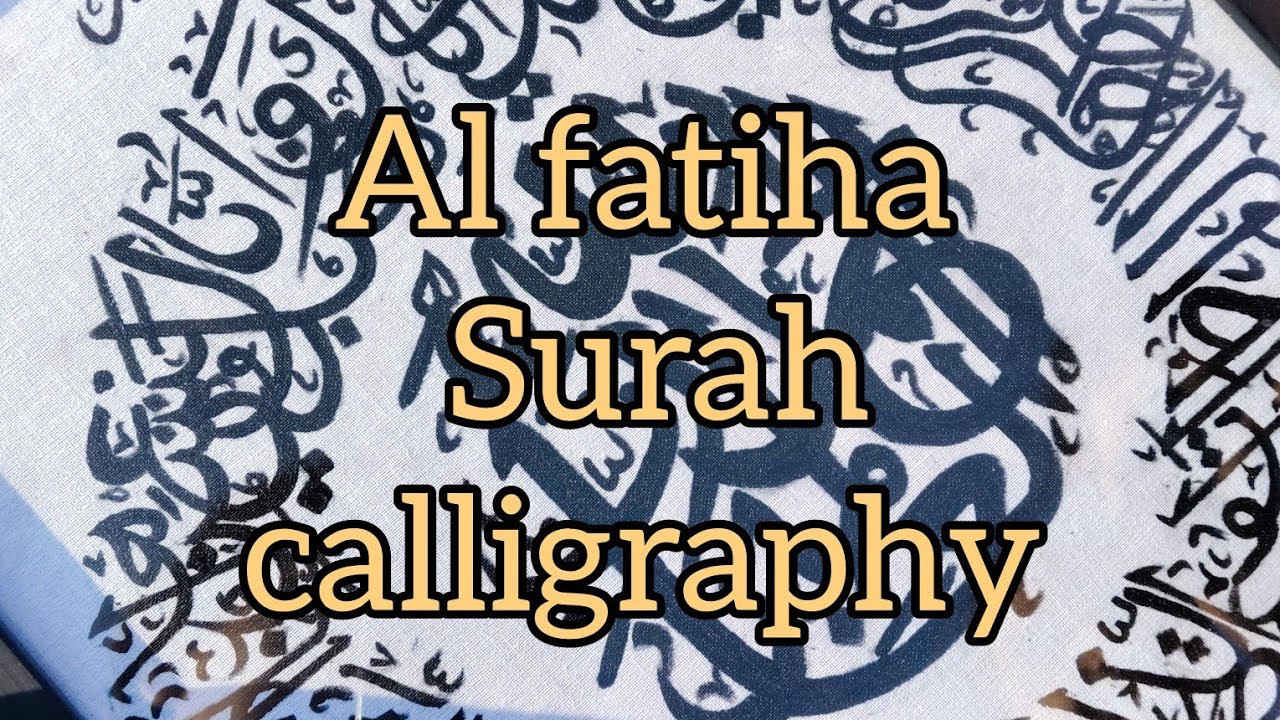 Al-fatiha surah calligraphy painting 🎨#@art_vibe_saba #viral #calligraphy #art #painting #islamic 