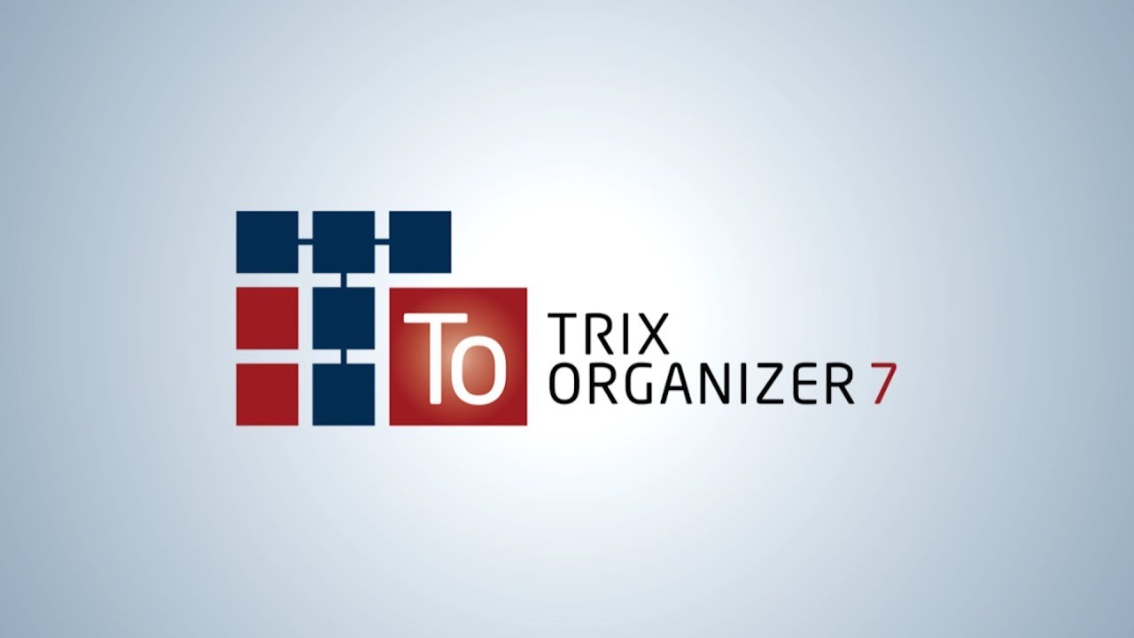 Trix Organizer 7 | Introduction | Store Data so its Current, Trusted and Easy to Find