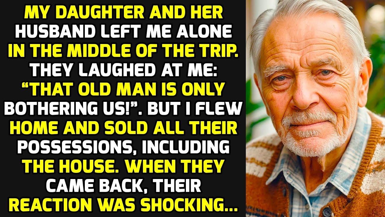 My Daughter And Her Husband Left Me Alone In The Middle Of The Trip. So I Sold Everything... STORIES
