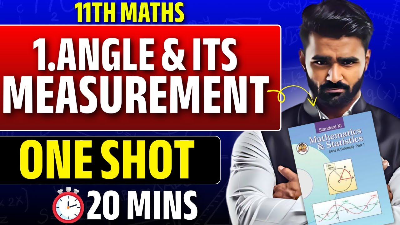 11th Maths | Angle & Its Measurement in 20 Mins | One Shot | Pradeep Giri Sir
