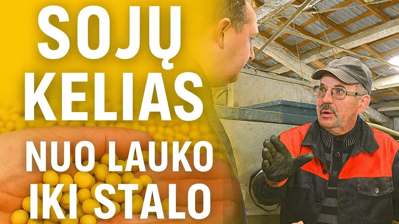 Kaip Latvijos ūkininkas perdirba sojas – pažvelkime į procesą