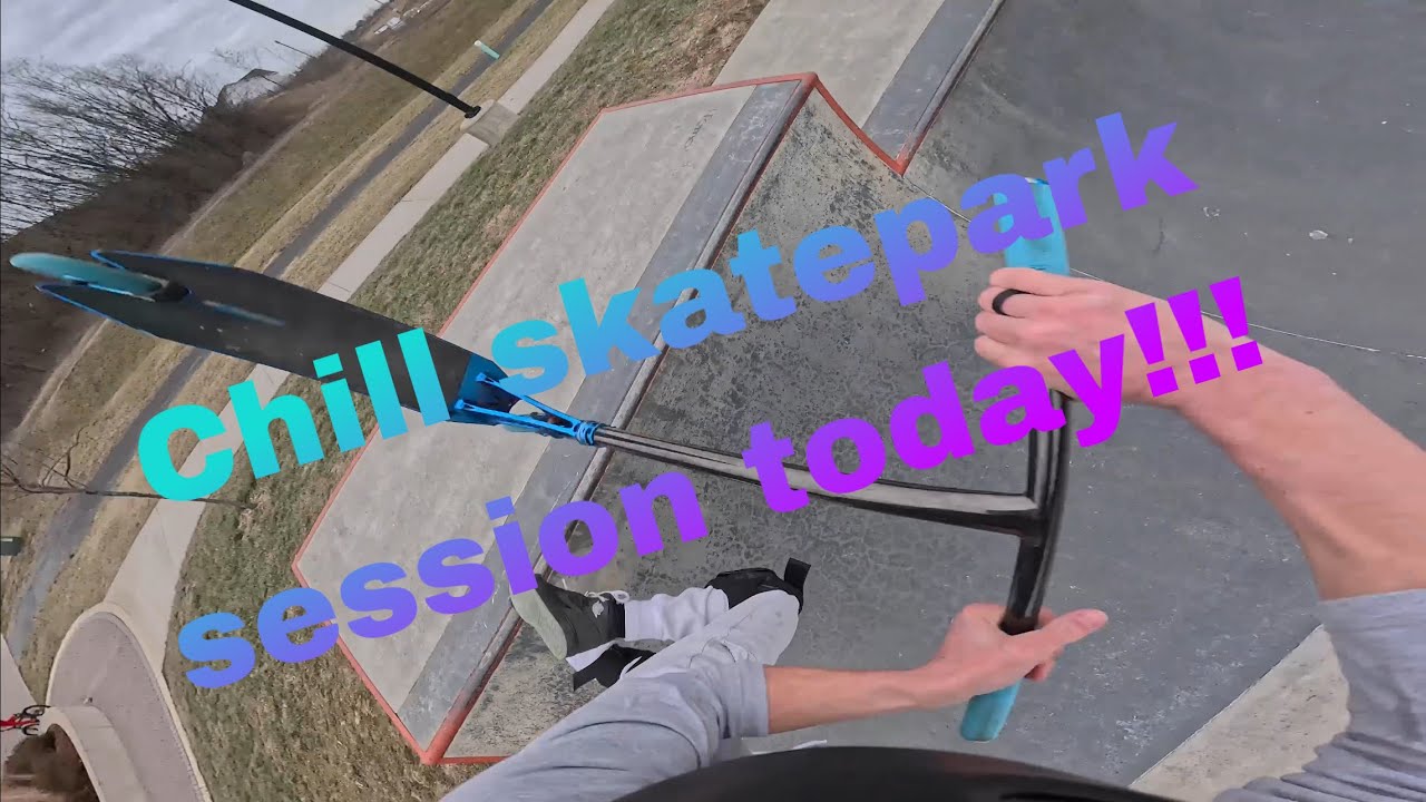 Chill skatepark session!!!