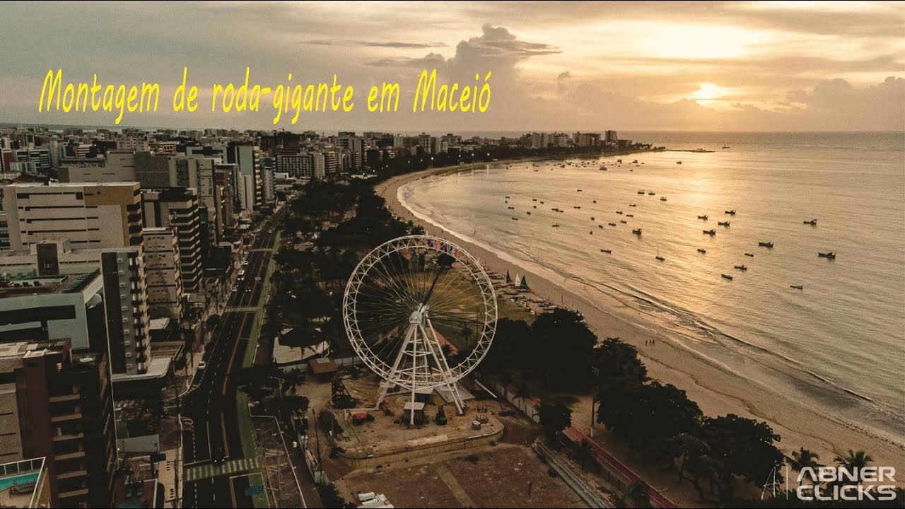 A roda gigante de Maceió, a Roda Maceió.
