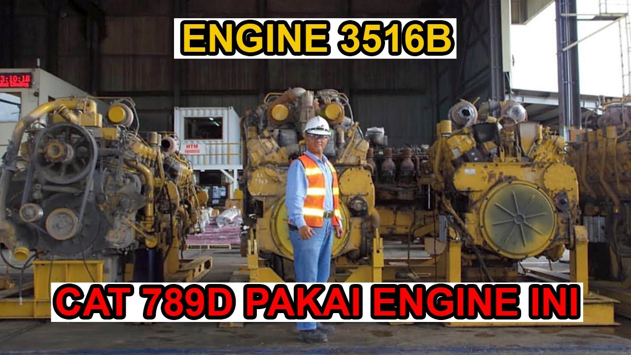 3516B ENGINE CATERPILLAR - BASIC INTRODUCTION (PENGENALAN DASAR)