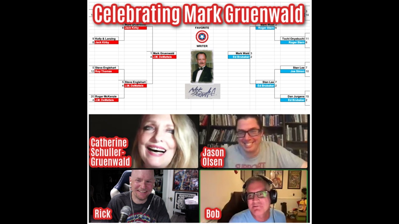 #134: Guests Catherine Schuller-Gruenwald & Jason Olsen Celebrate Mark Gruenwald!