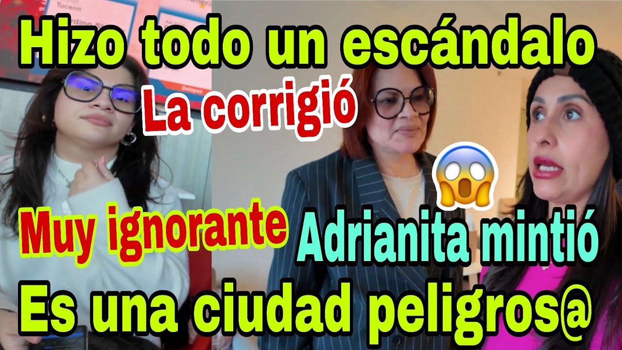 🚨Hizo todo un escándalo💥😱La corrigió 😮Muy ignorante🤦‍♀️😳Es una ciudad peligr0s@🫢Adrianita mintió🤔