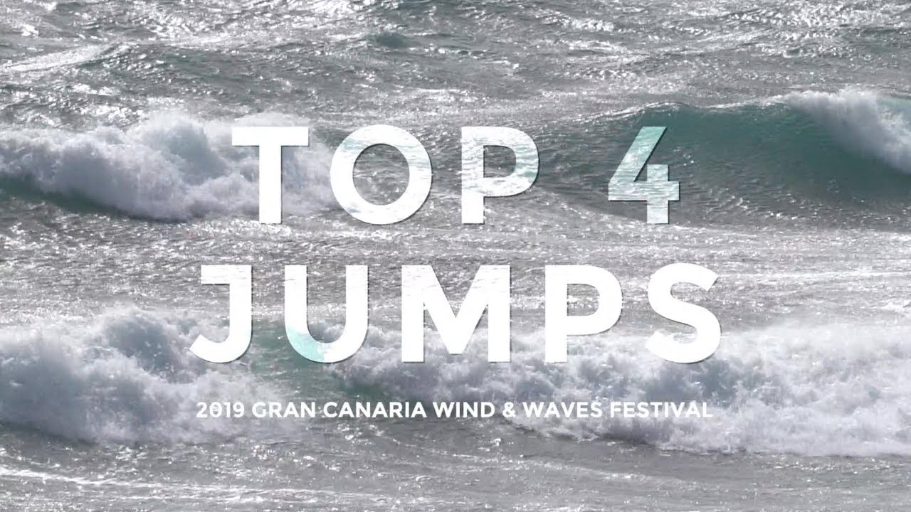 THE BEST 4 WINDSURFING JUMPS - 2019 Gran Canaria Wind & Waves Festival