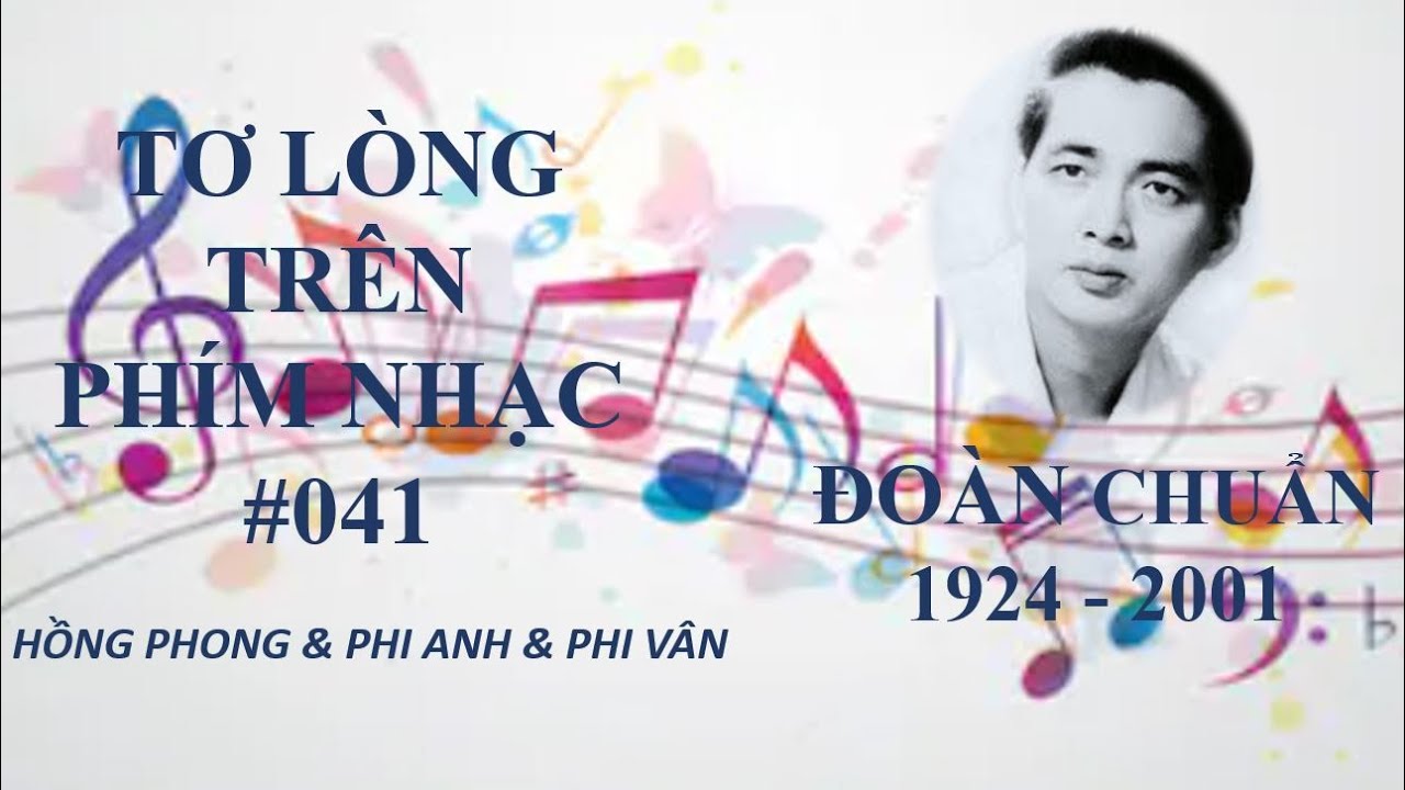 Đoàn Chuẩn - Thu quyến rũ - Tơ lòng trên phím nhạc kỳ 041