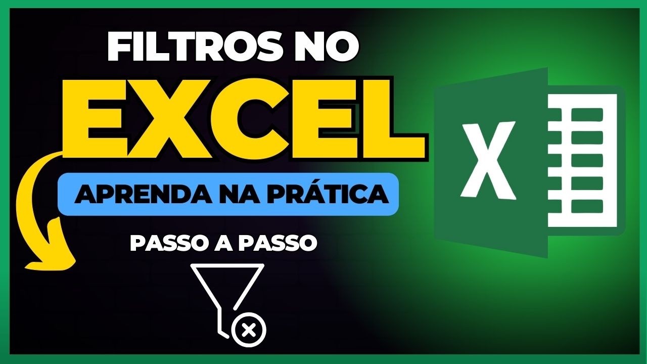 Como Colocar Filtro no Excel? | Aprenda a Inserir Filtro na Tabela do Excel  - Passo a Passo