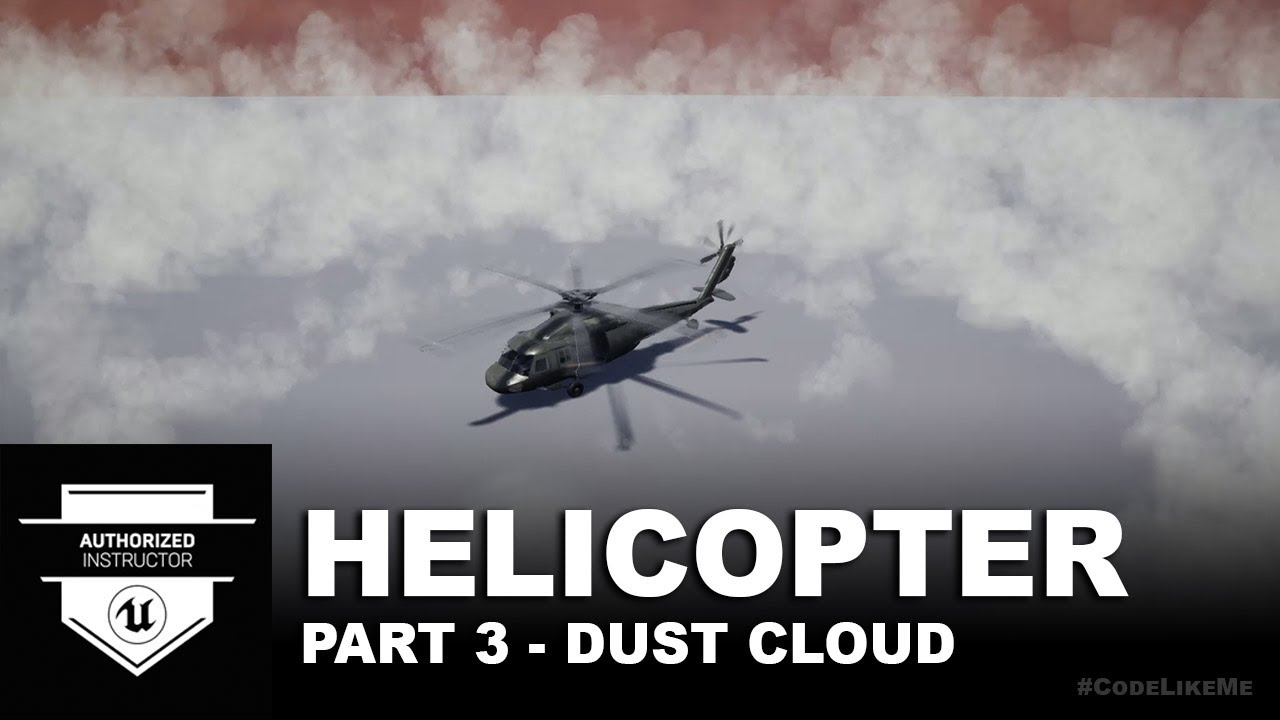 Unreal Engine Helicopter Flying  - Dust Cloud with Niagara