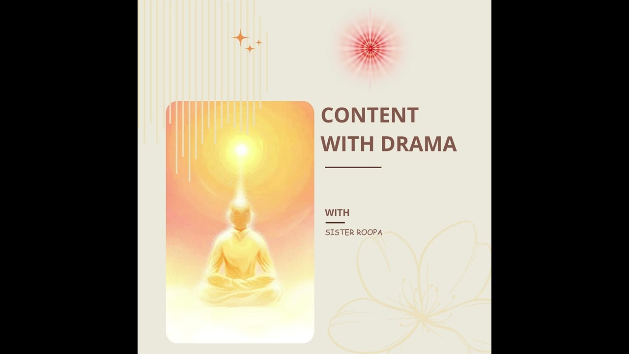 Contentment amid Drama