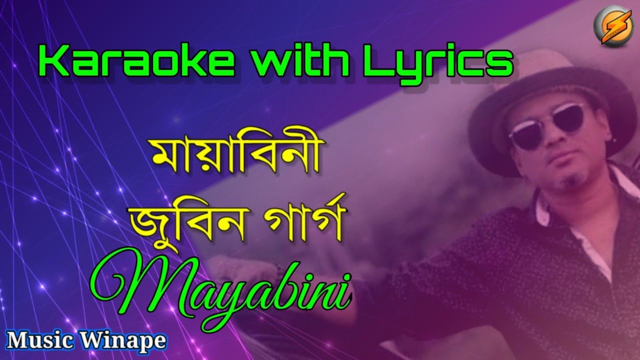 Mayabini Ratir Bukut karaoke | মায়াবিনী ৰাতিৰ বুকুত | Zubeen Garg |জুবিন গাৰ্গ | karaoke with Lyrics