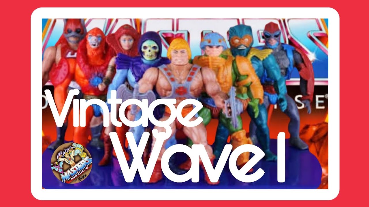 MASTERS OF THE UNIVERSE VINTAGE: WAVE 1