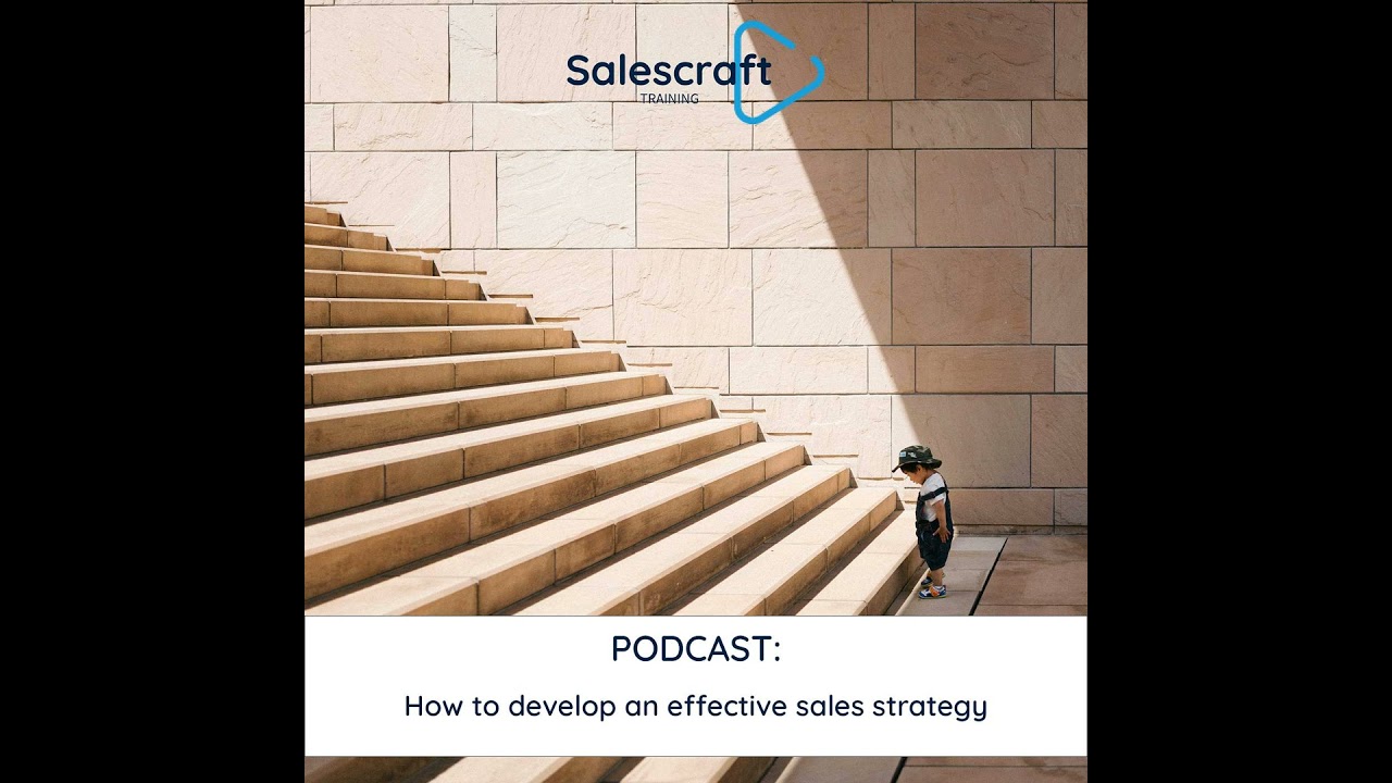 How to develop an effective sales strategy
