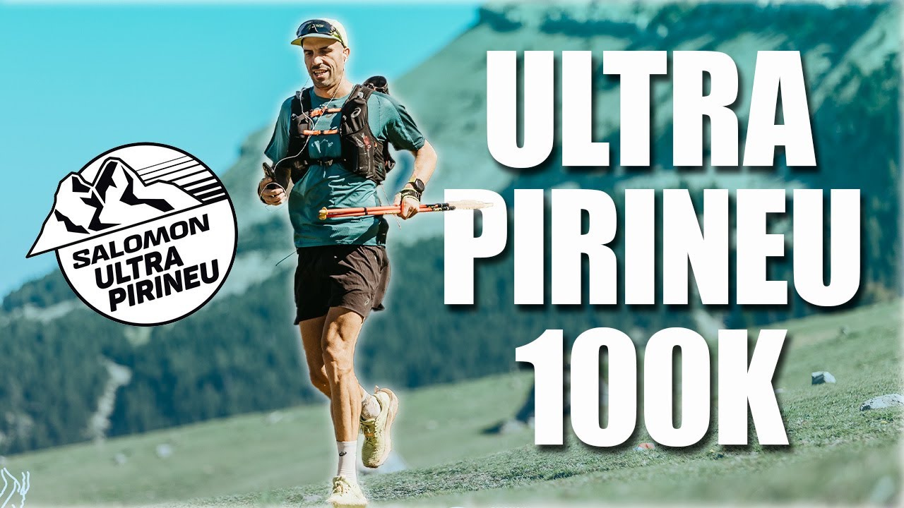 Salomon Ultra Pirineu 100K | Así viví mi primer ultra trail de 100 km