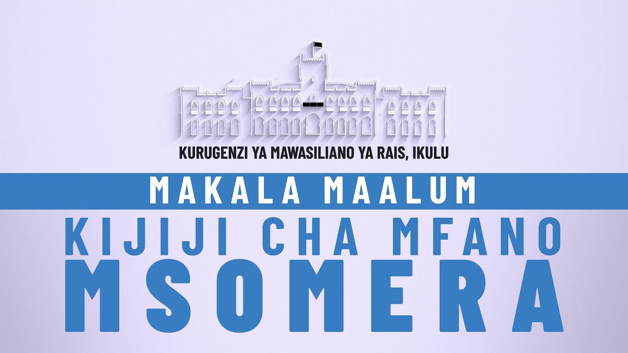 MAKALA MAALUM: KIJIJI CHA MFANO MSOMERA