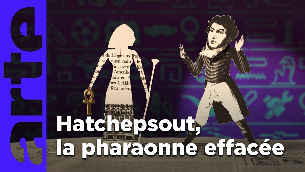 Hatchepsout - L'Égypte des pharaons | Cherchez la femme ! | ARTE